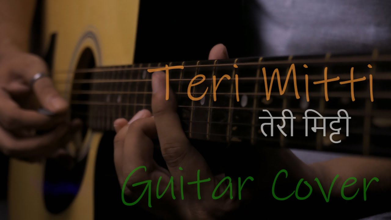 Teri Mitti | Guitar Cover Instrumental | Kesari | Akshay Kumar | Parineeti Chopra | B Praak