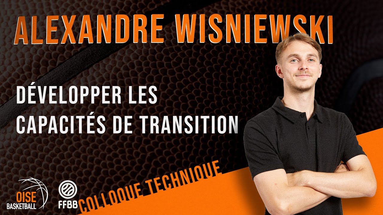 Alexandre Wisniewski "Développer les capacités de transition"