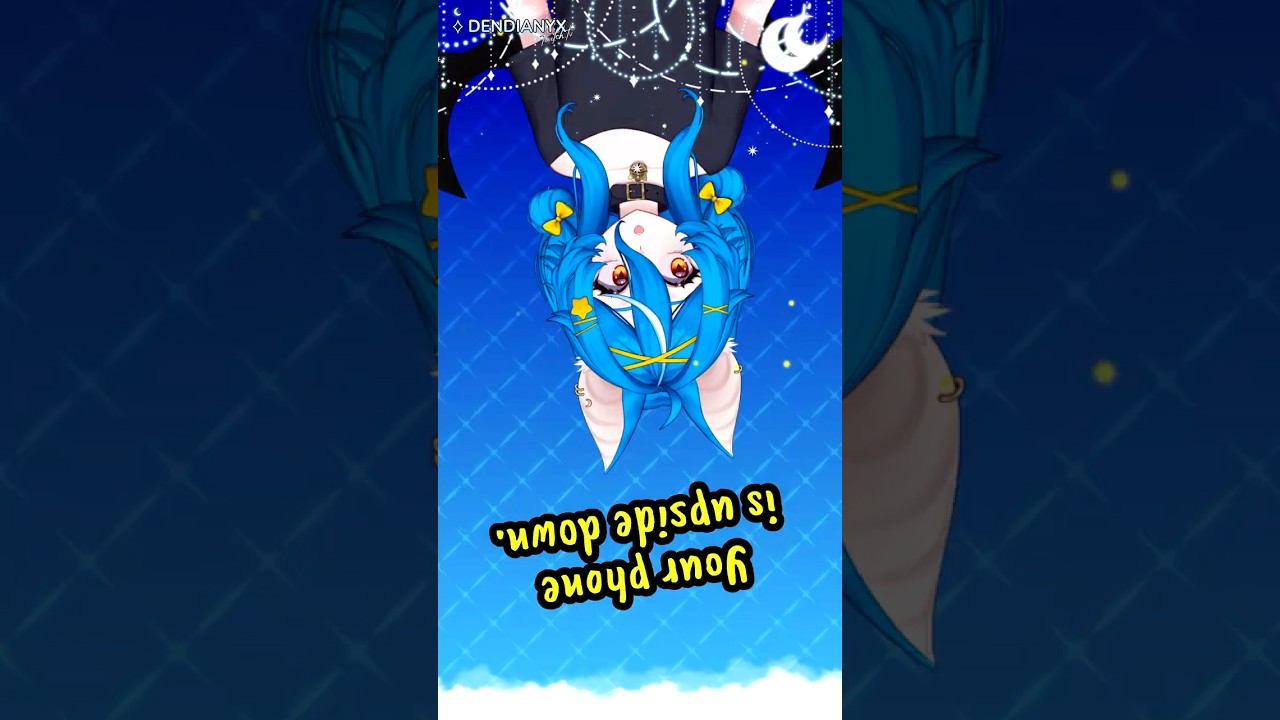 Hey! Your phone is #Upside Down! ( ╹ -╹)