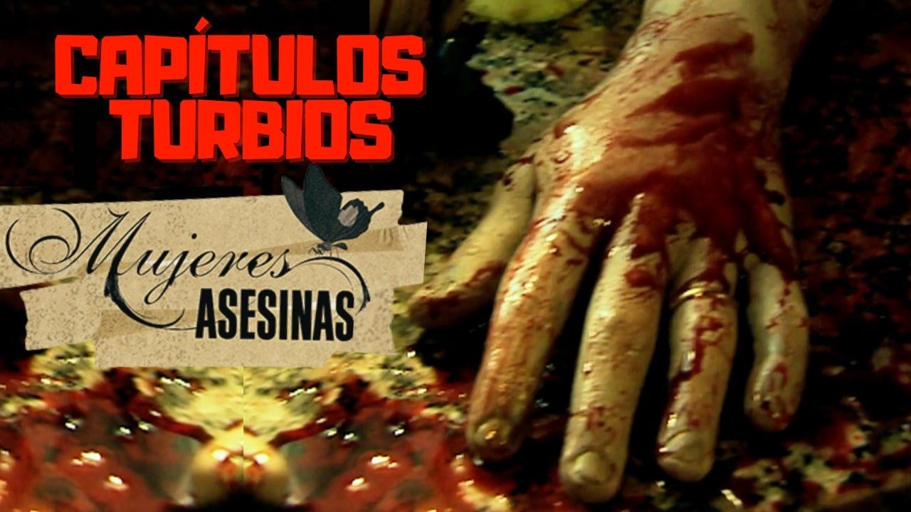 Los Capítulos más TURBIOS de MUJERES ASESINAS (Argentina) Part 2