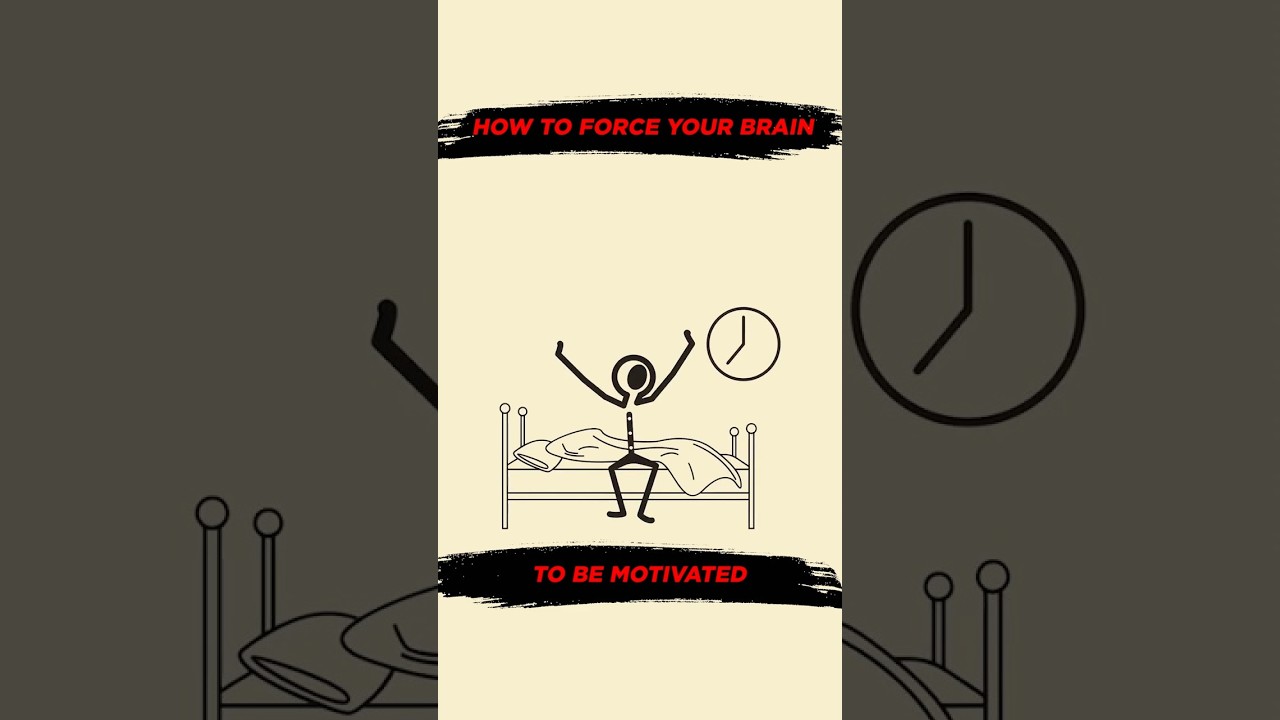How to FORCE Your Brain To Be Motivated (When You Don't Feel Like It)