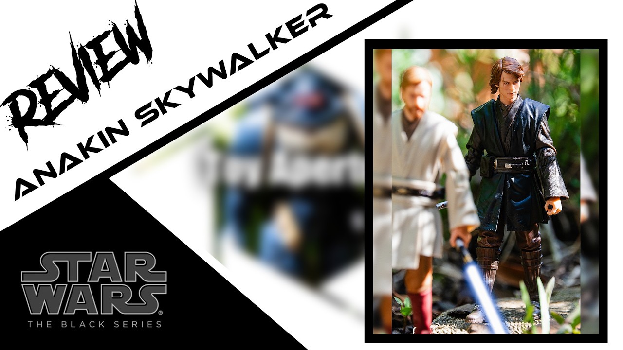 Black Series | Anakin Skywalker (ROTS) Review
