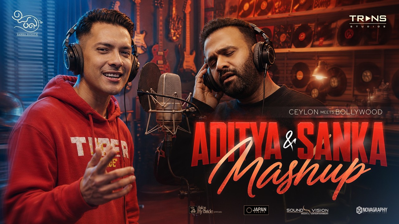 Aditya & Sanka Mashup | Aditya Narayan x Sanka Dineth
