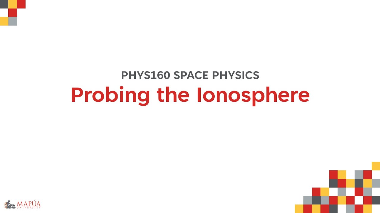 Space Physics Lecture - Measuring the Ionosphere