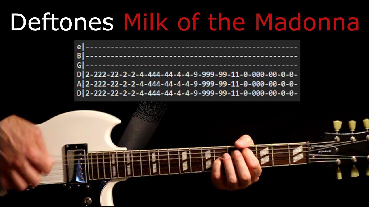 Deftones Milk of the Madonna Guitar Lesson / Guitar Tab / Guitar Tabs / Guitar Chords / Guitar Cover