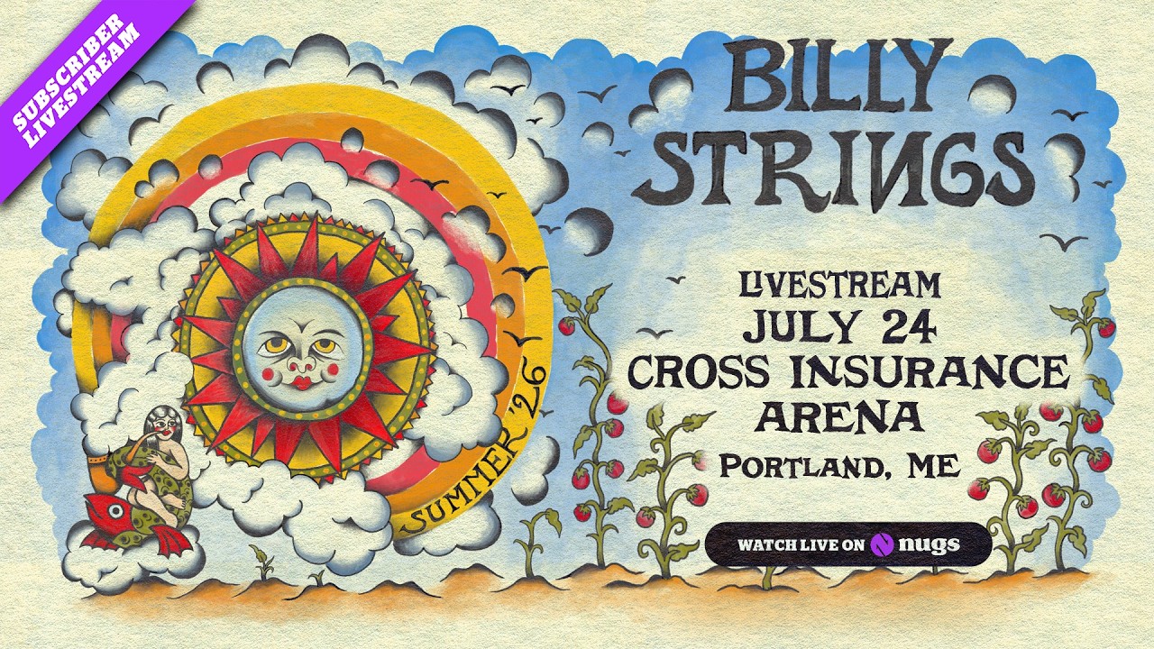 Billy Strings 7/24/2026 Cross Insurance Arena, Portland, ME
