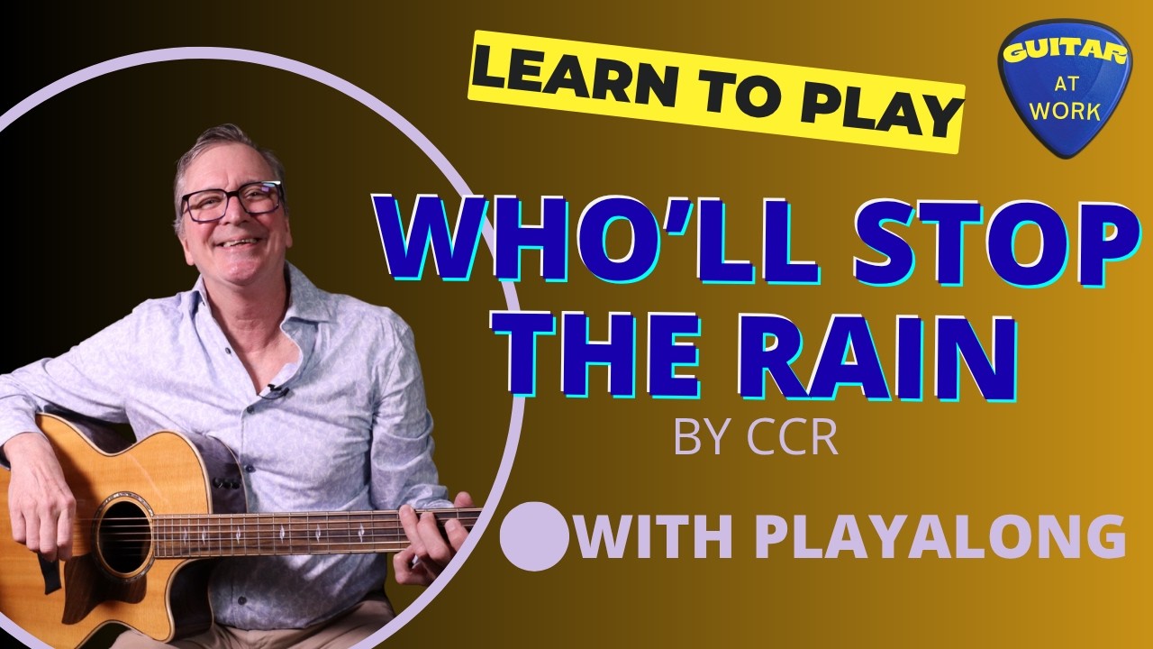 How to play 'Who'll Stop The Rain' by CCR