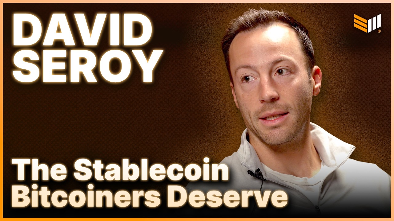 The Bitcoin-Backed Stablecoin That Ditches US Treasuries w/ David Seroy