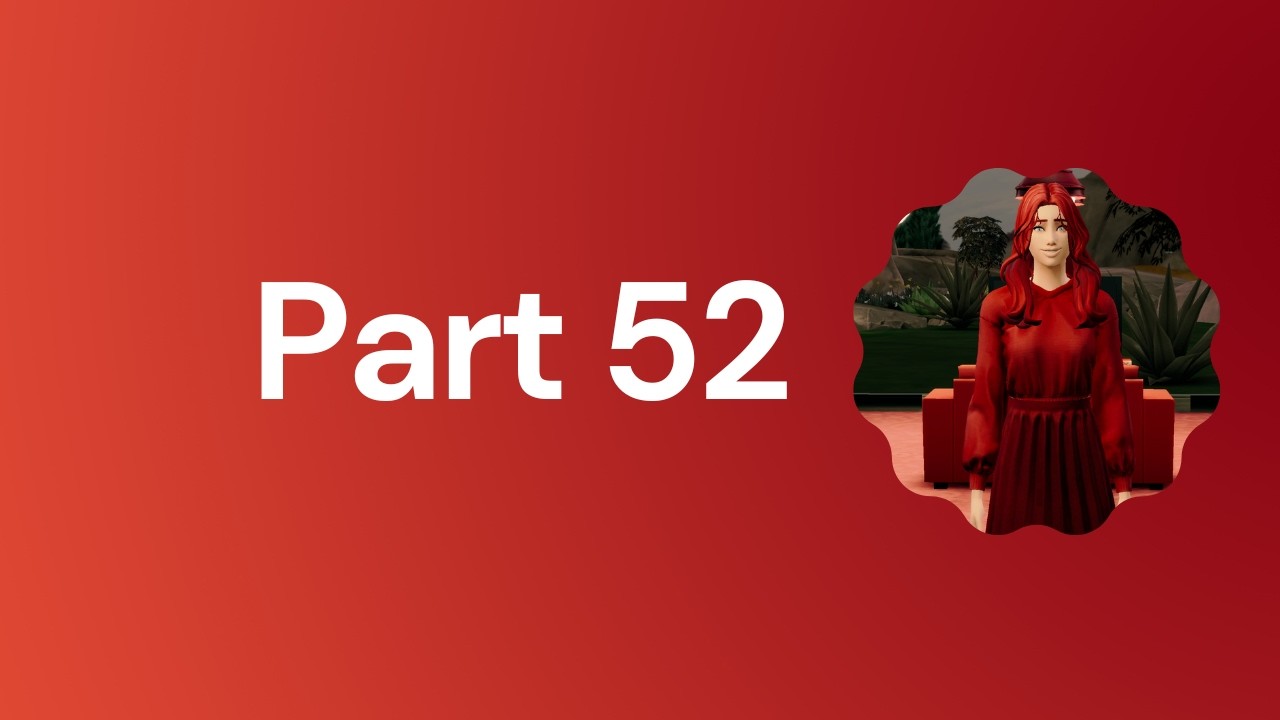 Let's Play The Sims 4 Tasty Challenge Part 52 A fun time!
