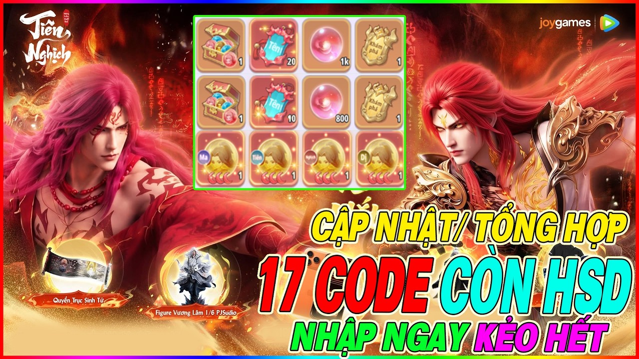 cập nhật 4 code mới Tiên Nghịch Mobile Joygames & 17 còn hsd tân thủ nhập ngay kẻo hết