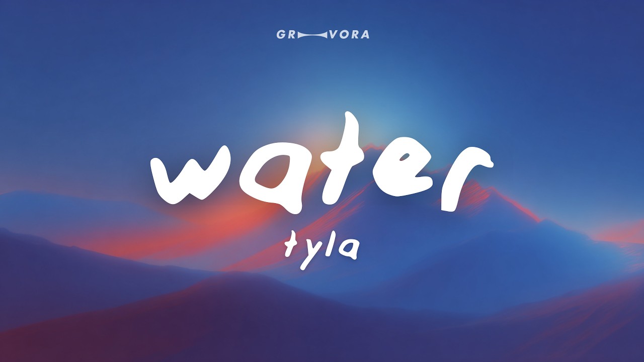 Tyla - Water (Lyrics)