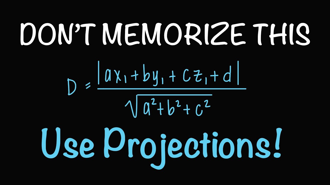 How to Find the Distance from a Point to a Plane (Without Memorizing the Formula)