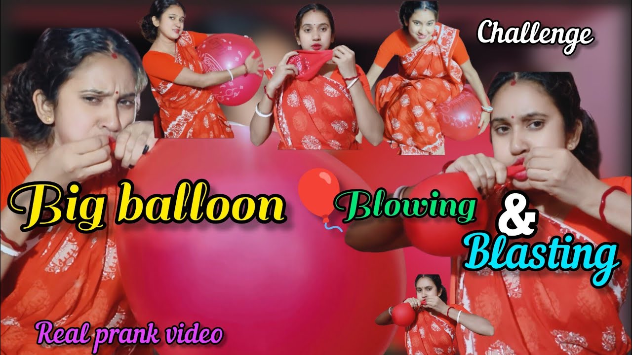 BALLOON 🎈 BLOWING AND BLASTING CHALLENGE/BIG BALLOON BLOWING 🎈BLAST THE BALLOON🎈FUNNY VIDEO/REQUEST 