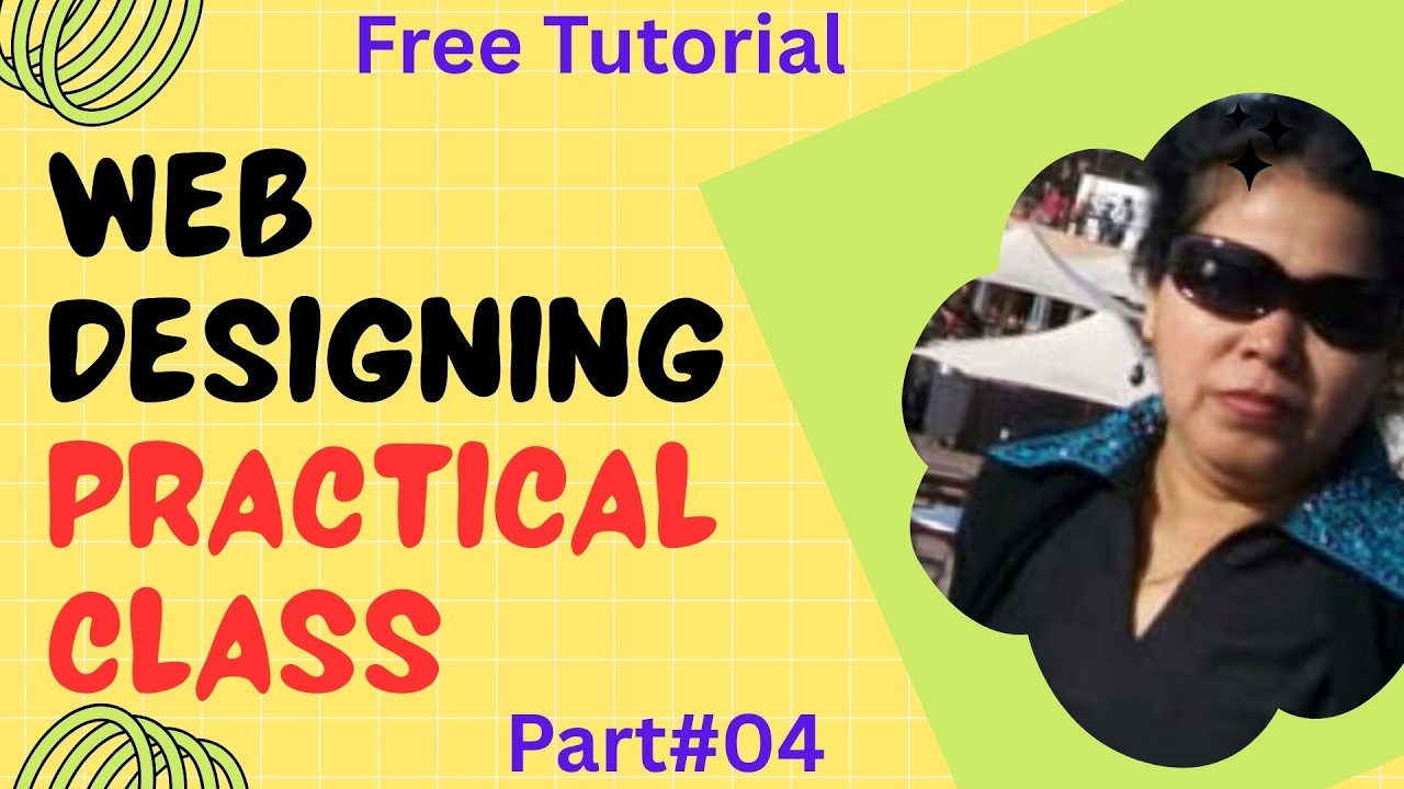 Tutorial on Web Design & Development Practical Class. How to customize a responsive website? Part#04