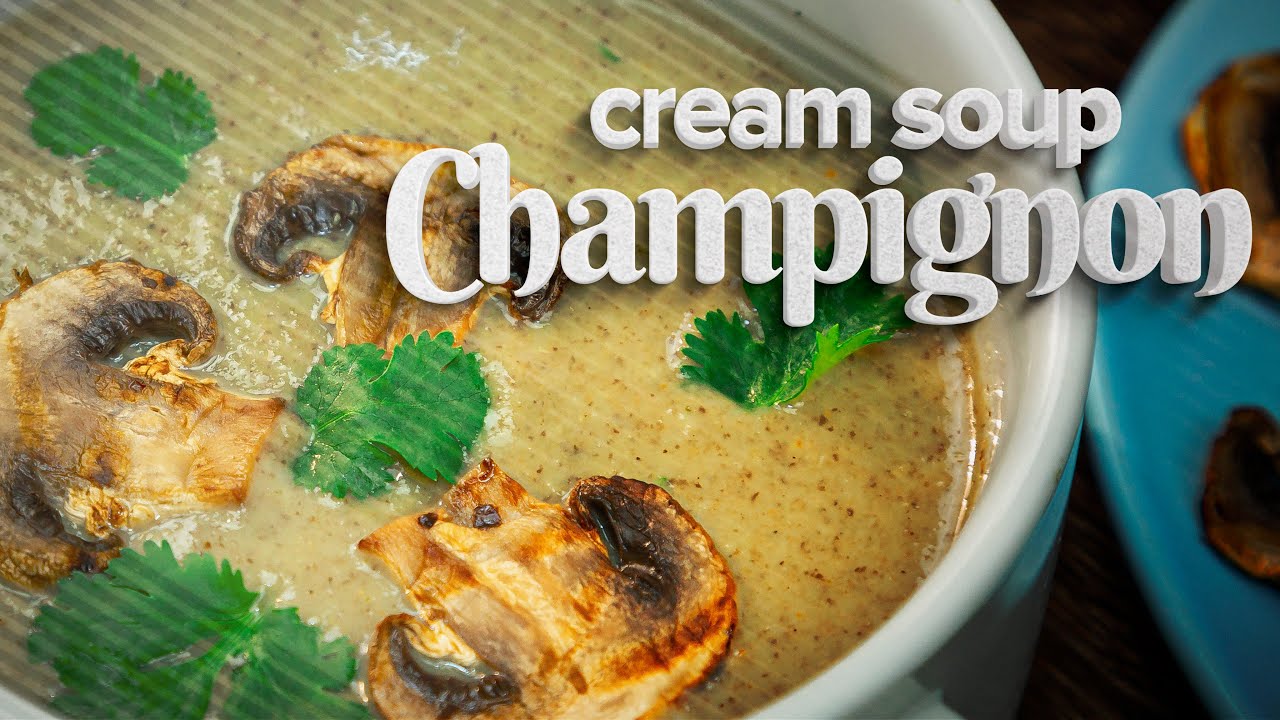 🥣✨How to make French Champignon cream soup🍄 Quickly and tasty✨
