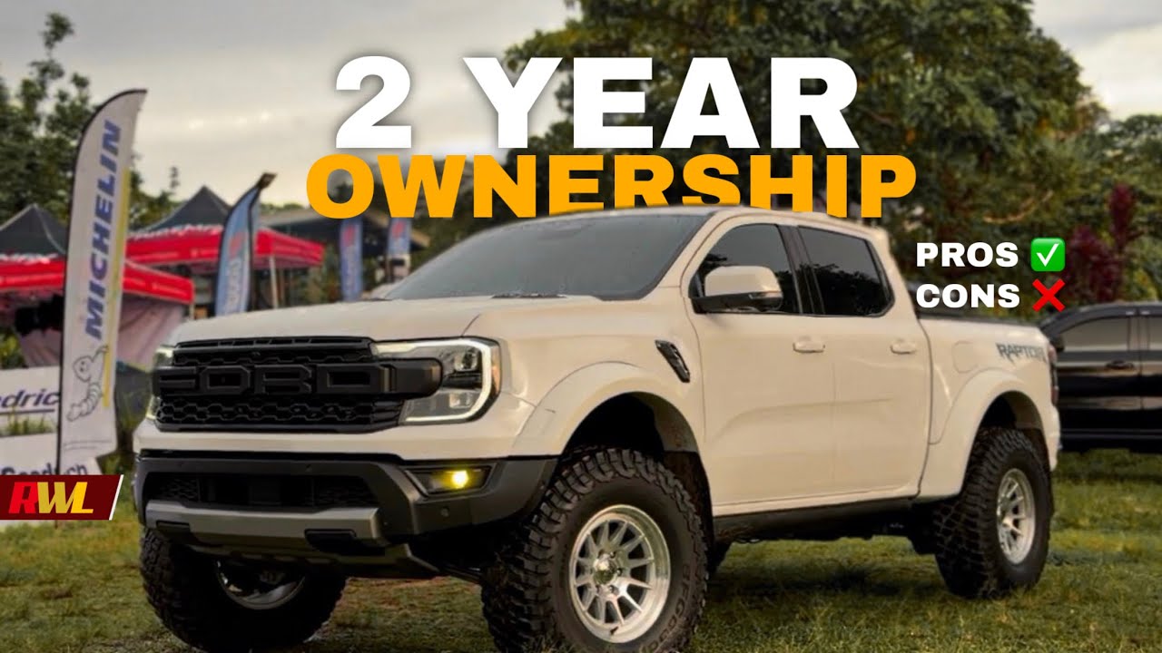 My 2 Years Experience with the Ranger Raptor