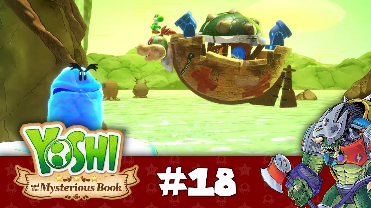 Hijacking a Sea Monster to Fight Bowser Jr.! | Let's Play: Yoshi and the Mysterious Book (Part 18)