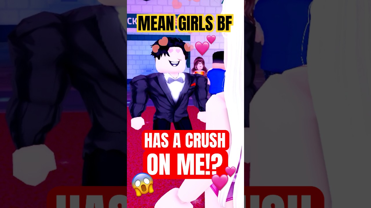 MEAN Girl's Boyfriend Had A CRUSH On Me!? #roblox #brittanyplays