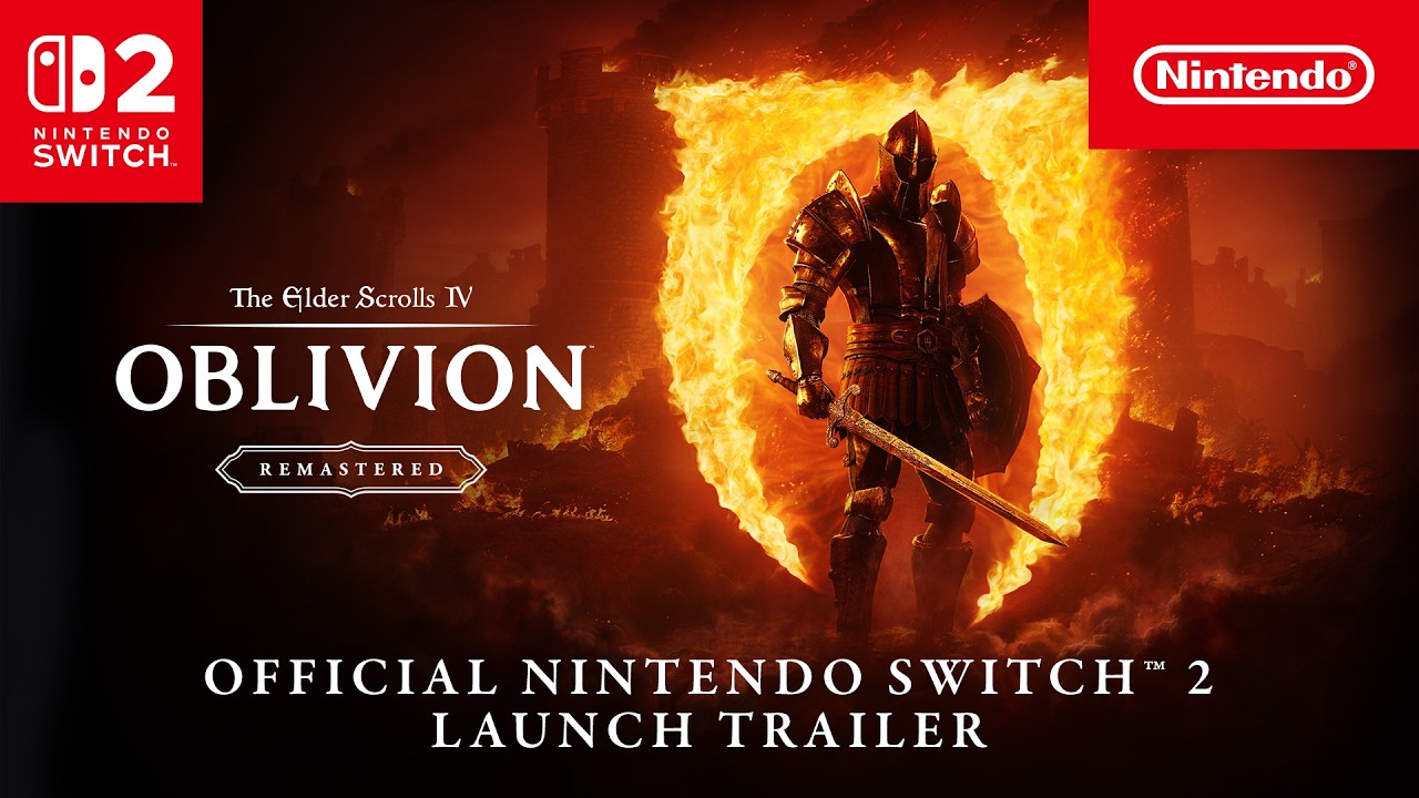 The Elder Scrolls IV: Oblivion Remastered - Official Nintendo Switch™ 2 Launch Trailer