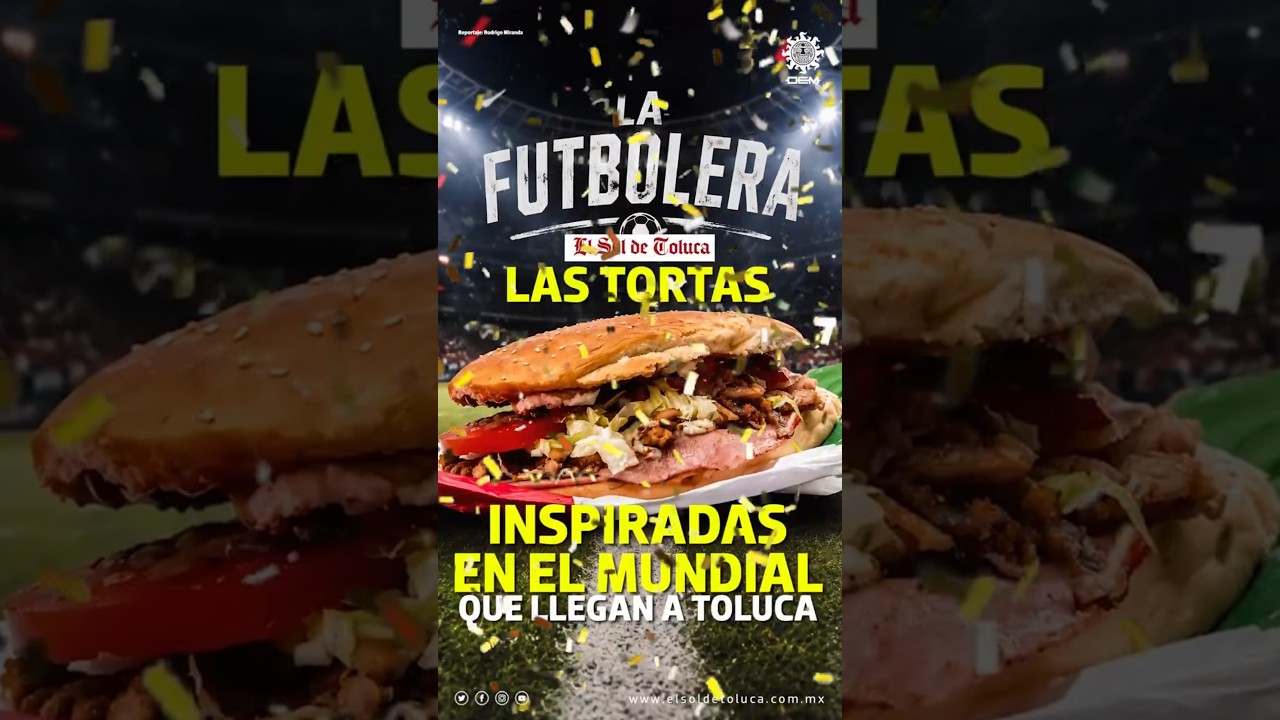 METEN GOL AL HAMBRE: PRESENTAN TORTAS INSPIRADAS EN EL MUNDIAL 2026 #edomex #noticias #toluca