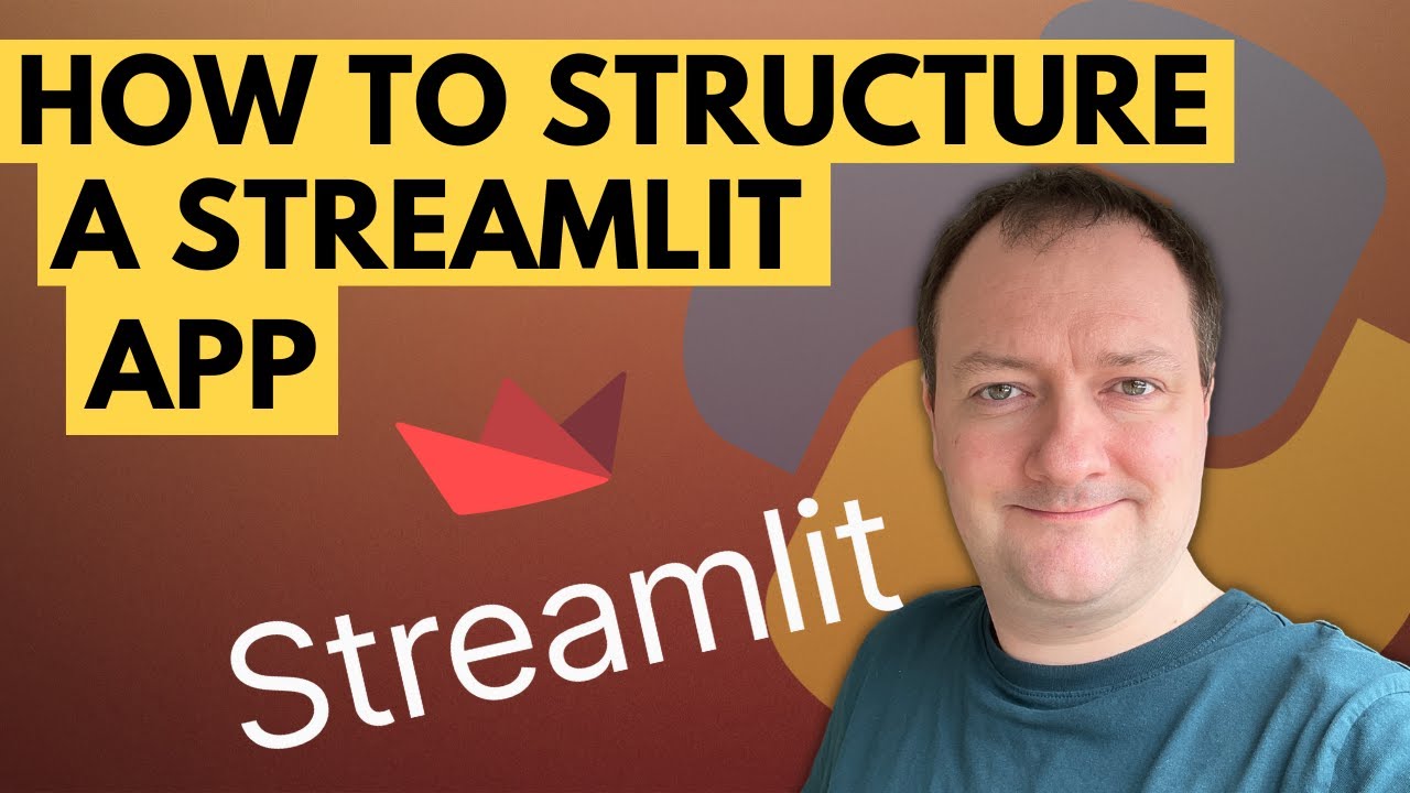 Structuring and Organising Streamlit Apps