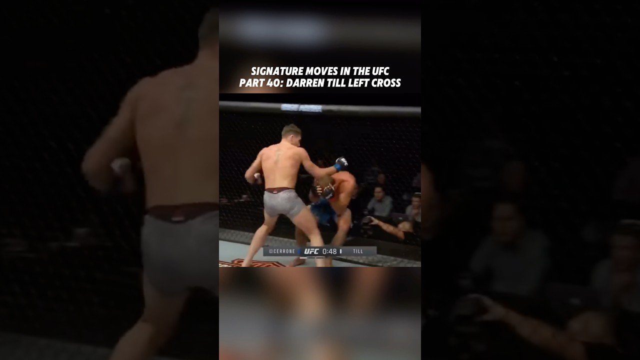 Signature Moves In The UFC PART 40: Darren Till Left Hand Cross! #ufc #mma #muaythai #knockout #bjj