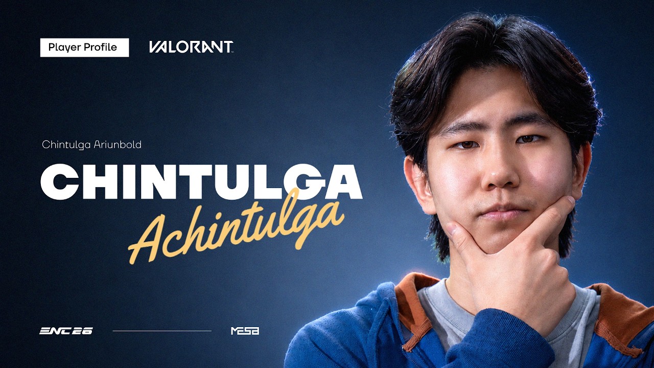 Chintulga - Valorant Player Profile | EP16