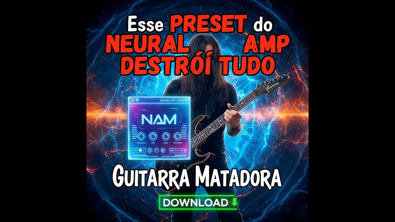Esse PRESET do NEURAL AMP DESTRÓI TUDO , Guitarra Matadora - DOWNLOAD