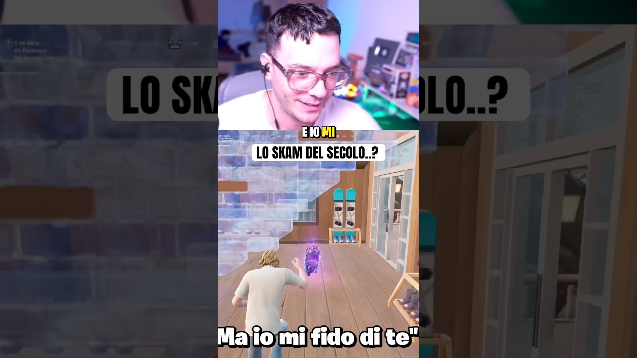 HO FATTO LO SKAM DEL SECOLO..? #fortnite