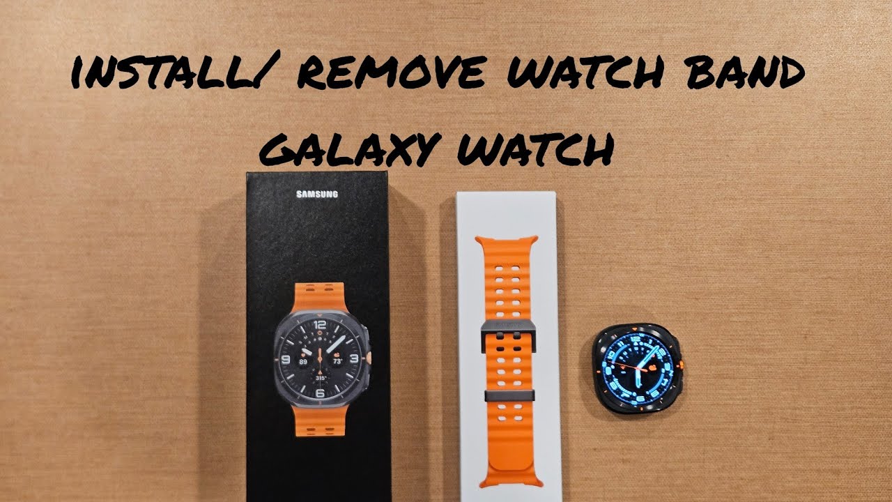 Install / Remove watch bands on Samsung Galaxy Watch Ultra