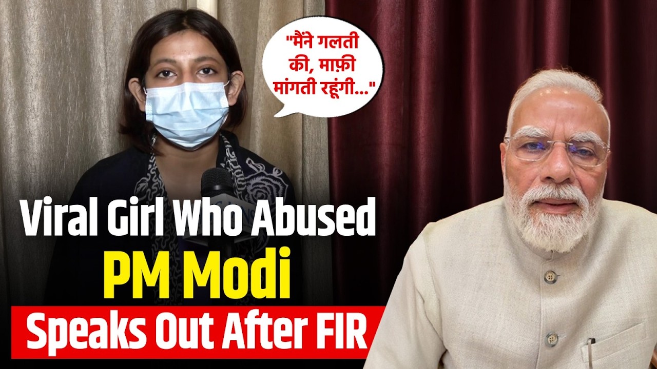 EXCLUSIVE | Girl Who Abused PM Modi Breaks Silence After FIR | "I Will Keep Apologising"