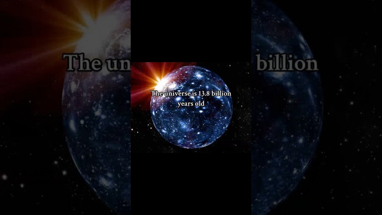 The Universe Is 13.8 billion Years old but….😱🌍