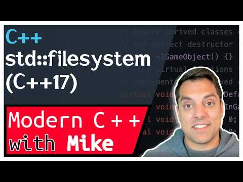 C++ std::filesystem Introduction | Modern Cpp Series Ep. 249