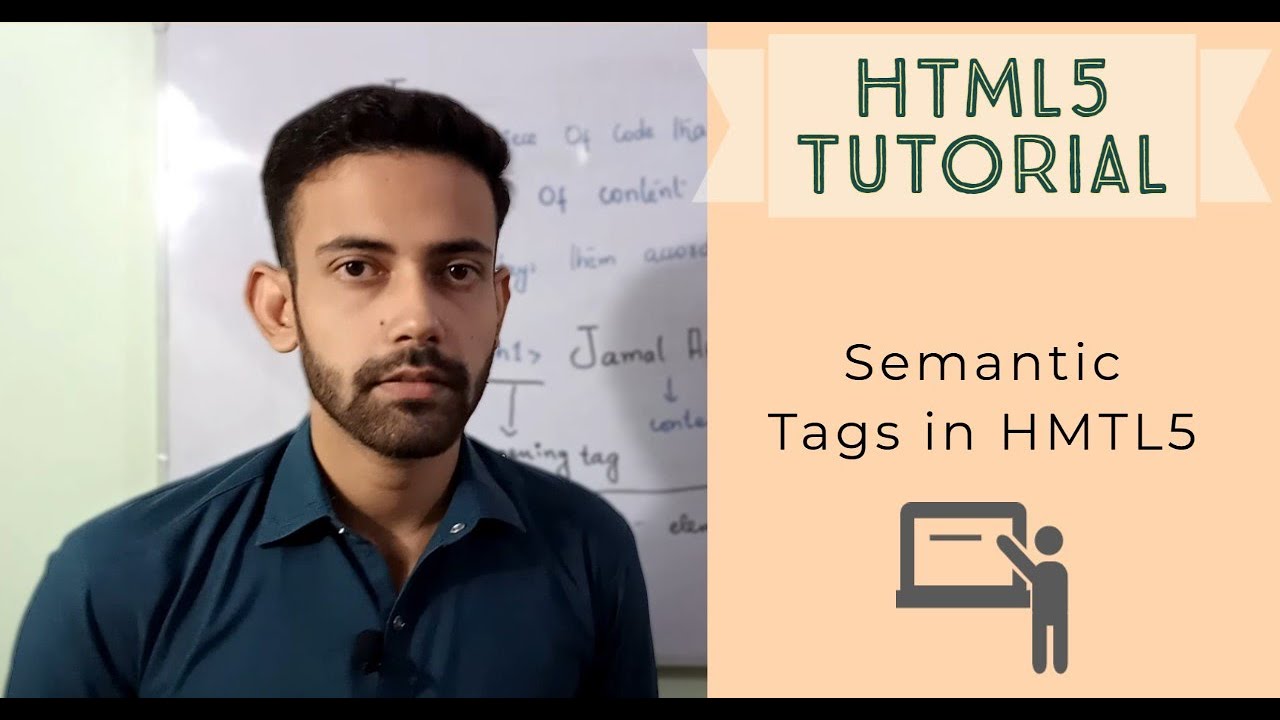 html tutorial: semantic tags in html | what is meant by semantic tags in html ? | section 2/ video 1