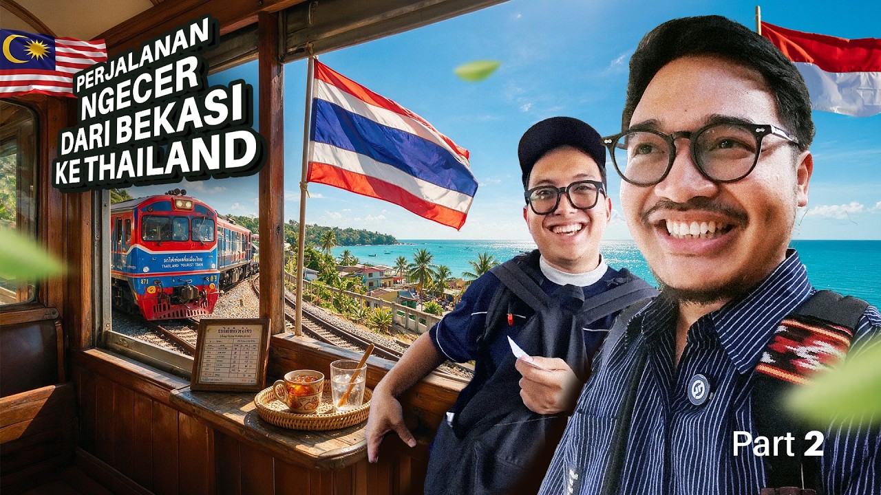 Perjalanan ngecer dari Bekasi ke Thailand (PART 2)