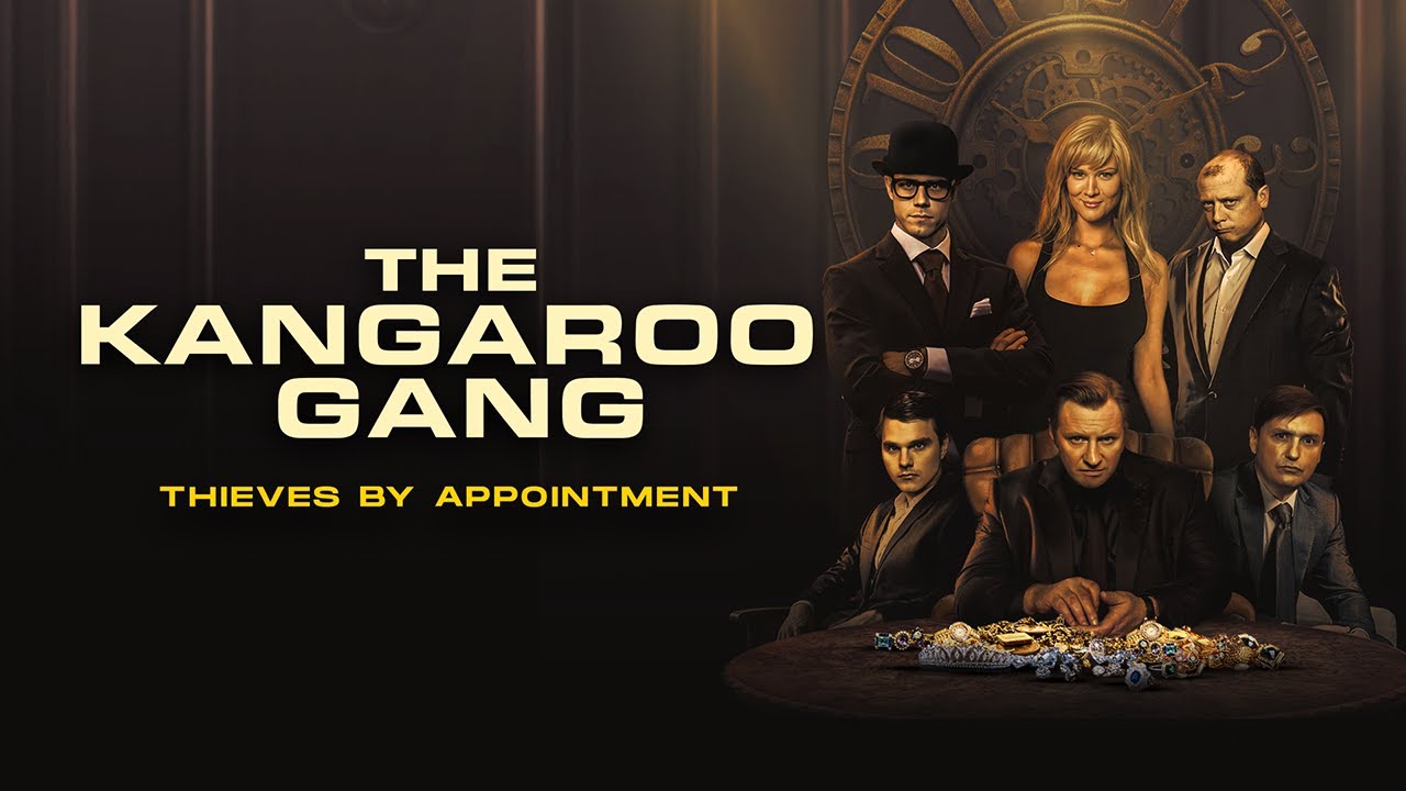 The Kangaroo Gang: Thieves by Appointment (Part 1/2)
