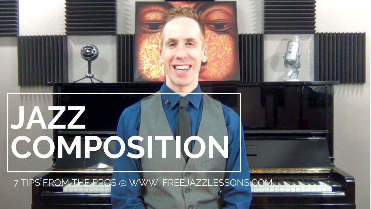 7 Tricks For Crafting A Great Jazz Composition