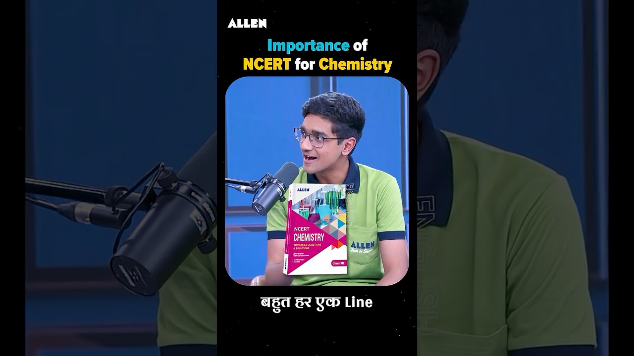 Why NCERT Is Everything for JEE Chemistry 💯Kabeer Chhillar AIR 2 JEE Adv.