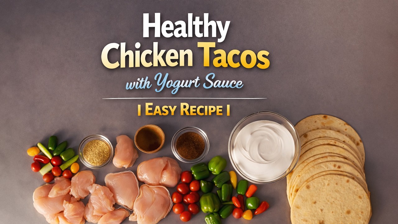 🌮Healthy Chicken Tacos with Yogurt Sauce  Easy Recipe🌮