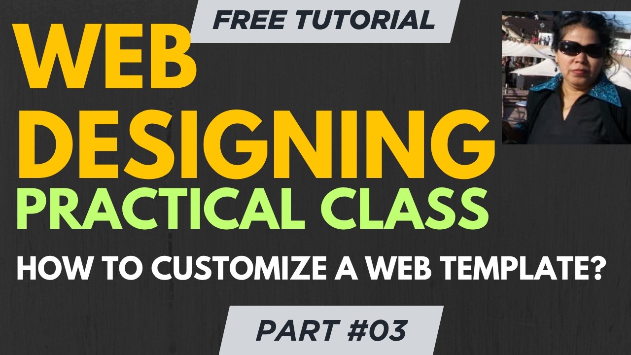How to  Customize template HTML5.Practical Class on Web Designing..   Part #03