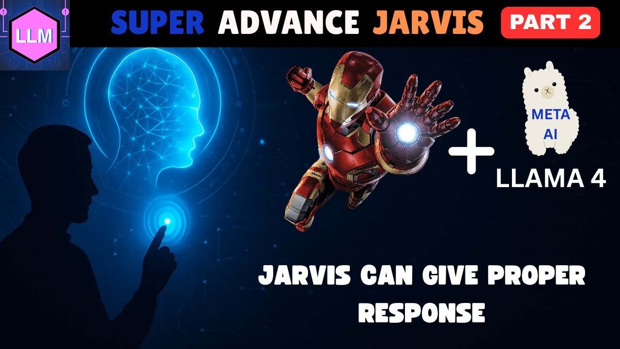SUPER ADVANCE JARVIS (Part 2)  - JARVIS GIVE RESPONSE