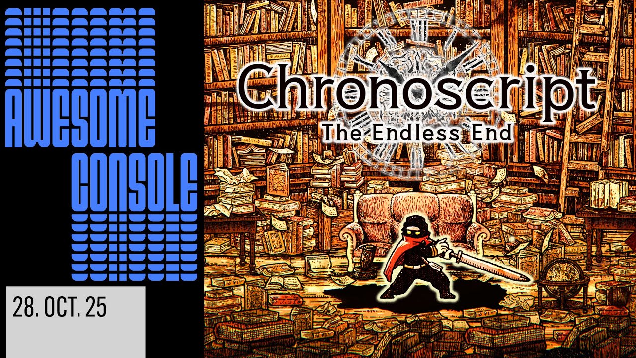Chronoscript: The Endless End - Official Console Announcement | Awesome Console Showcase 2025
