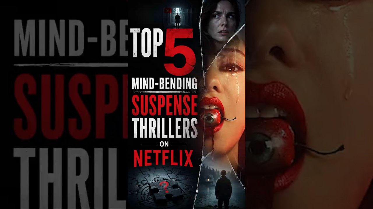 Top 5 Mind Bending Suspense Thrillers on Netflix #suspensethriller  #shaliniarnot #top5