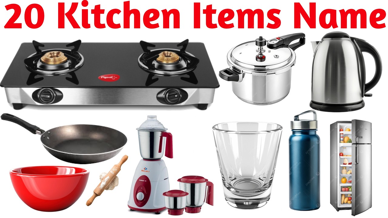20 किचन के सामान के नाम | Kitchen Items Names for Kids Learning Video with Colorful Pictures