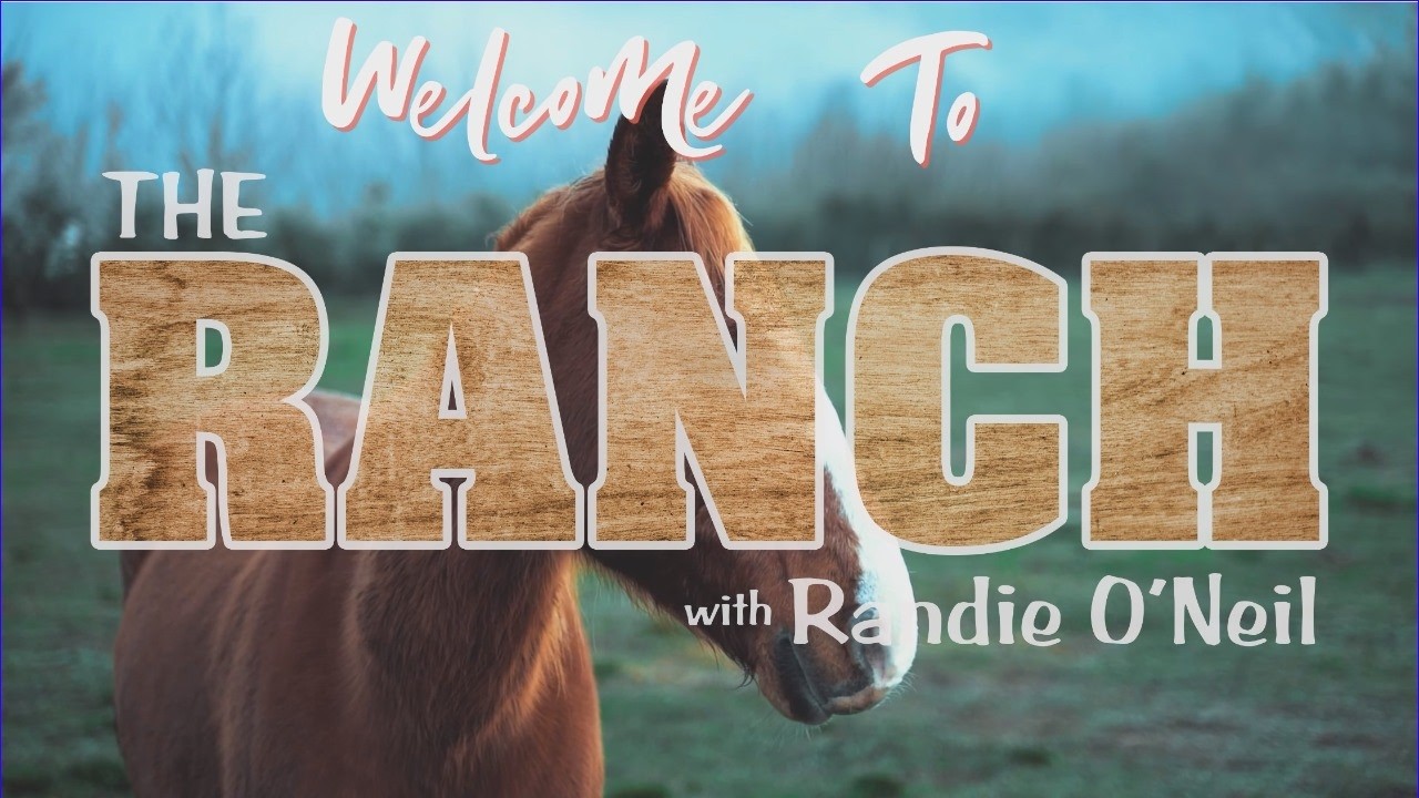 The Ranch with Randie O'Neil Ep 107  Nick Ray