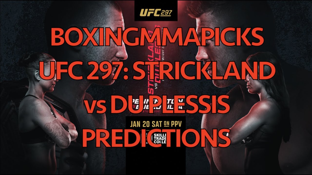 UFC 297: Strickland vs. Du Plessis (FULL CARD PREDICTIONS)
