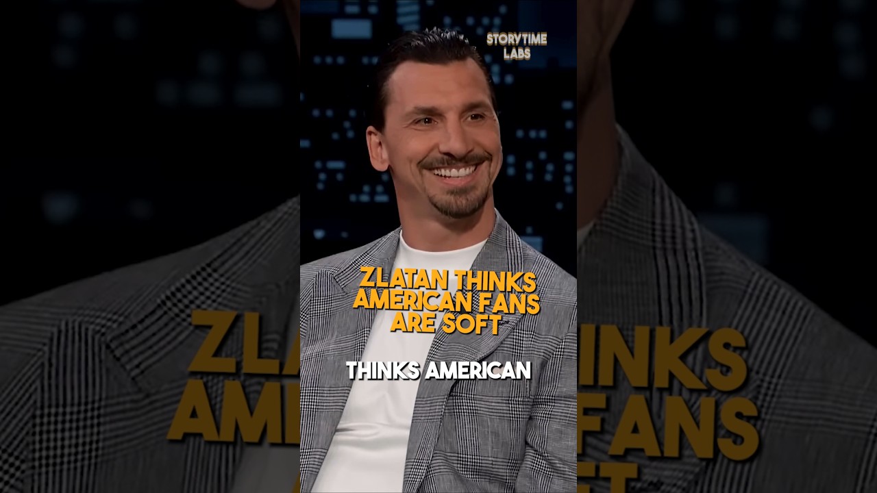 Zlatan Ibrahimović thinks American fans are soft #storytime #zlatanibrahimovic #american #fans