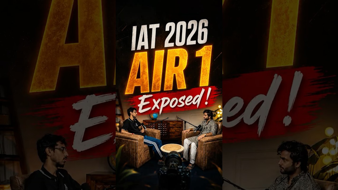 IAT 2026 AIR 1 EXPOSED 😱 | Raw & Real Talk | Podcast Coming Soon ✅