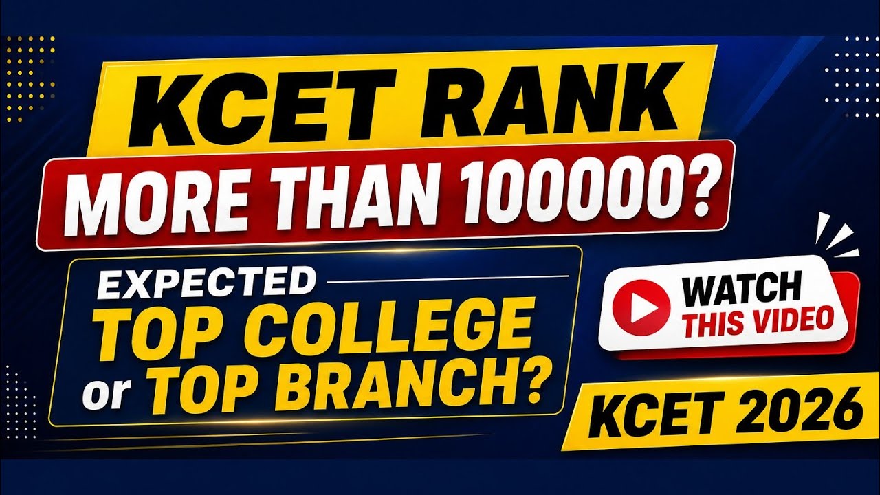 KCET RANK  1ಲಕ್ಷ  ದಾಟಿದ್ದರೆ,ಯಾವ ಕಾಲೇಜ್ & ಬ್ರಾಂಚ್ EXPECT ಮಾಡಬಹುದು | #kcet2026 #kea #kcet 