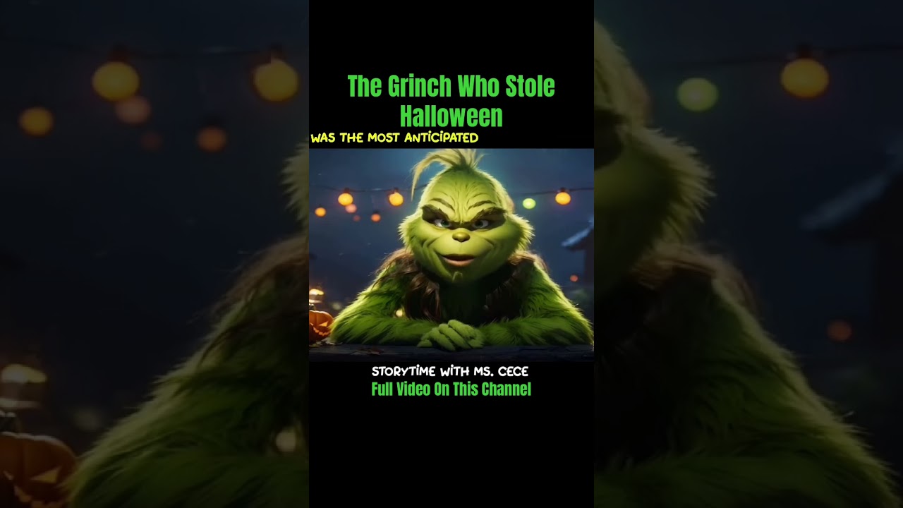 Kids Halloween Story | The Grinch Who Stole Halloween #halloween #storytime #storytelling #shorts